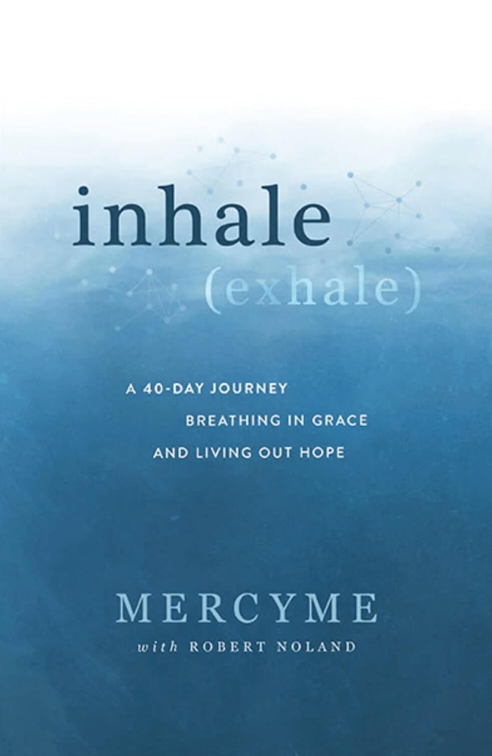 Cover of the book "inhale (exhale): A 40-Day Journey Breathing in Grace and Living Out Hope"
