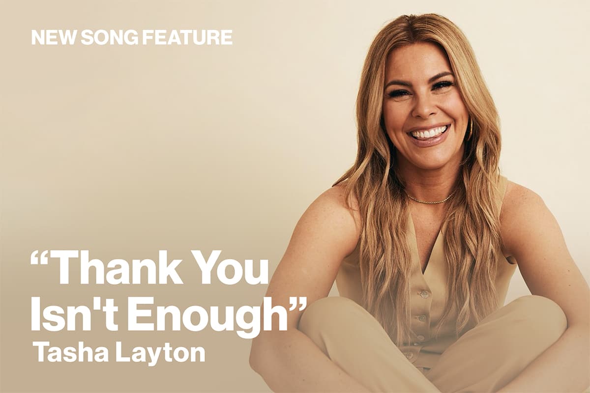 New Song Feature Thank You Isn't Enough Tasha Layton