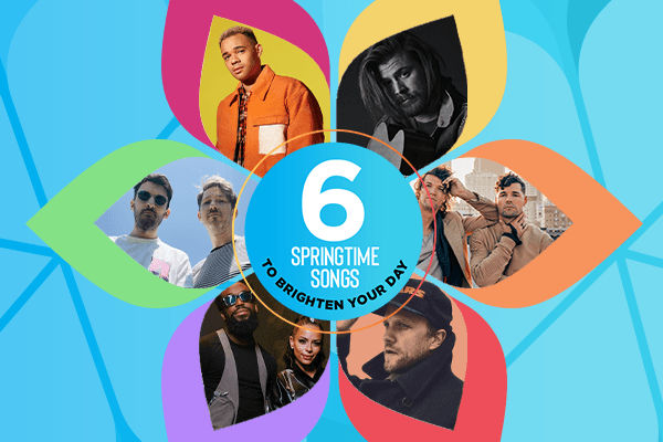 6 Springtime Songs to Brighten Your Day