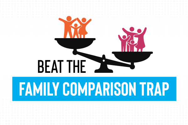 5 Ways to Help Your Family Beat the Comparison Trap