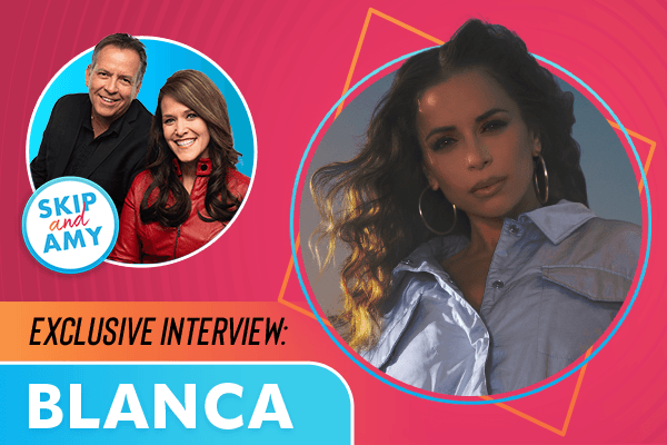 Skip & Amy Exclusive Interview with Blanca