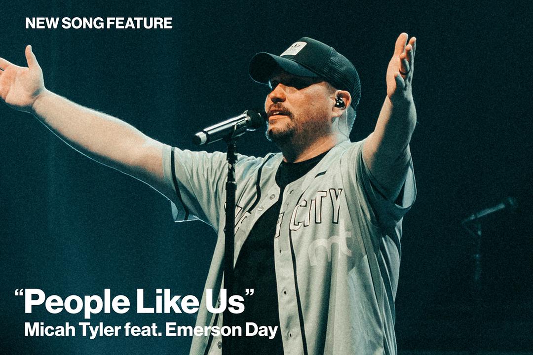 New Song Feature: "People Like Us" Micah Tyler feat. Emerson Day