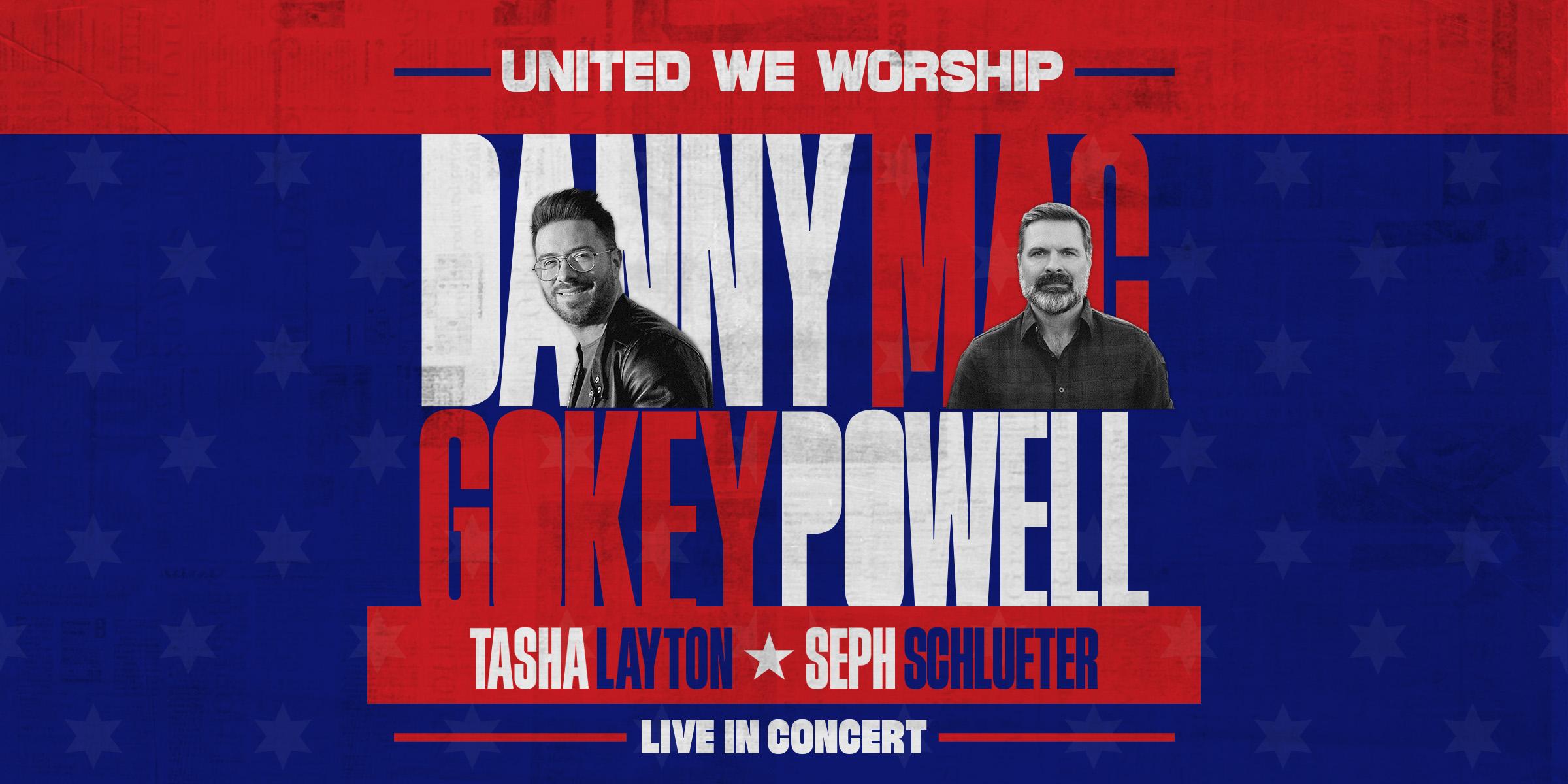 Danny Gokey & Mac Powell - United We Worship Tour | Positive ...