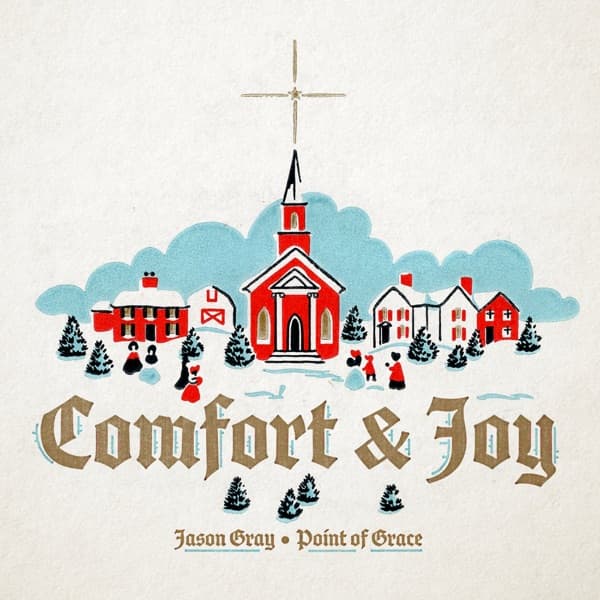 Comfort and Joy