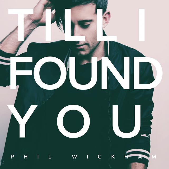 Phil Wickham "Til I Found You (Single)"