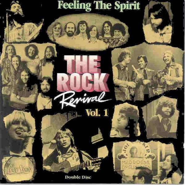 The Rock Revival, Vol. 1 "Feeling The Spirit"