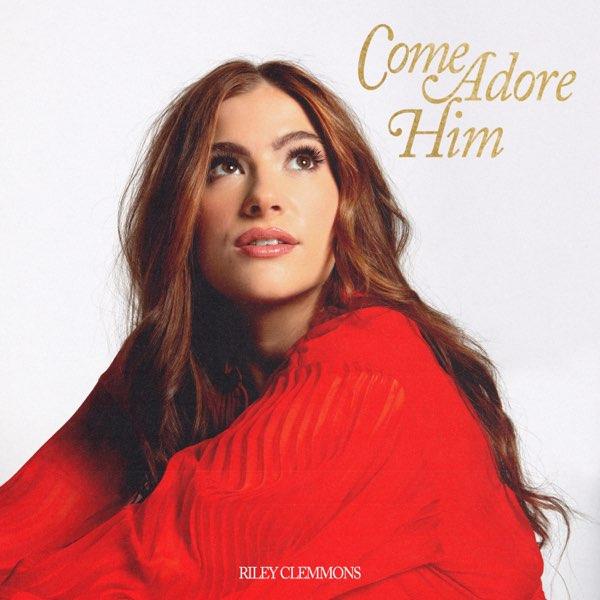 Come Adore Him