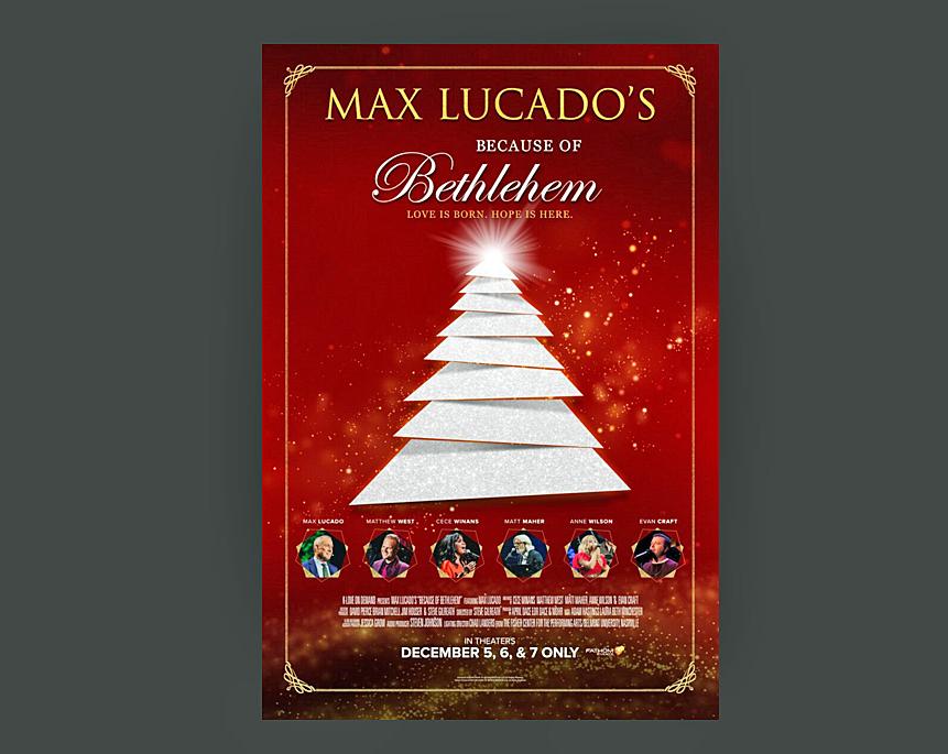 Christmas Theater Concert Event, “Max Lucado’s Because of Bethlehem