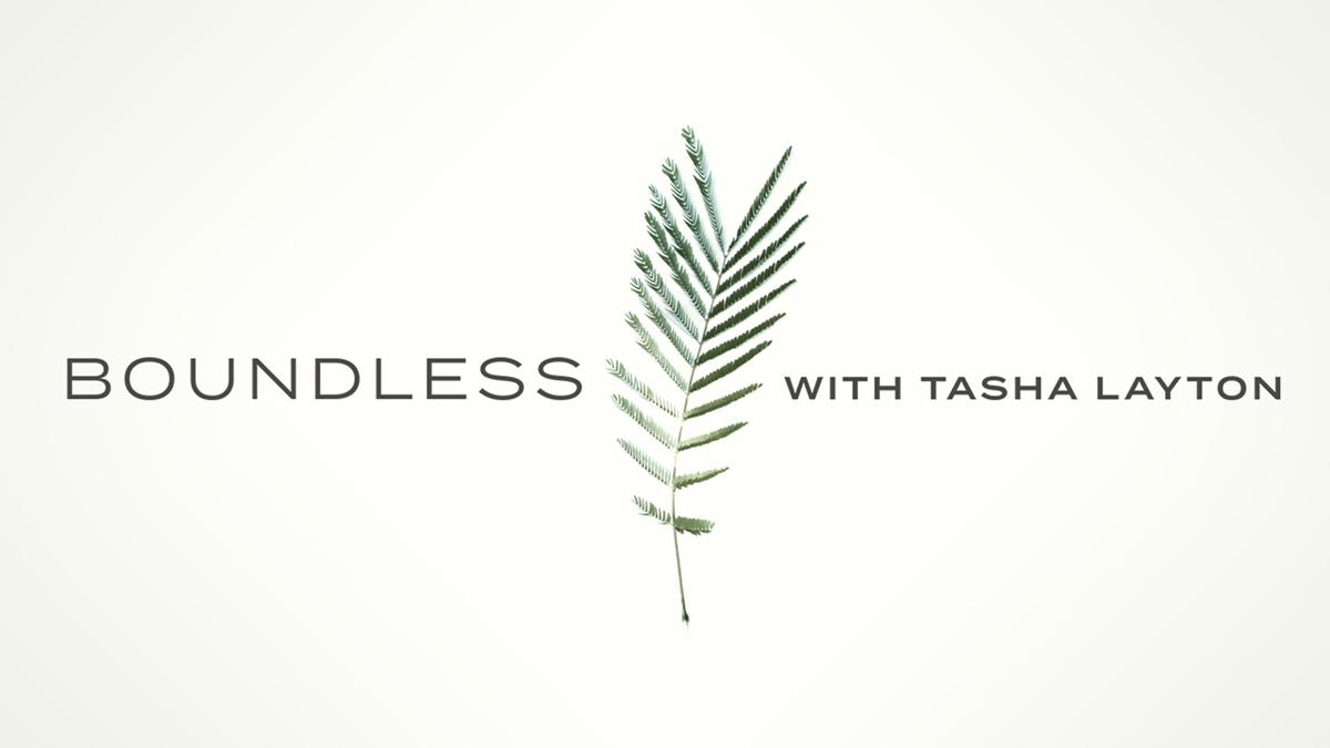 Boundless with Tasha Layton