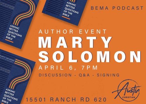 An Evening of Better Questions with Marty Solomon