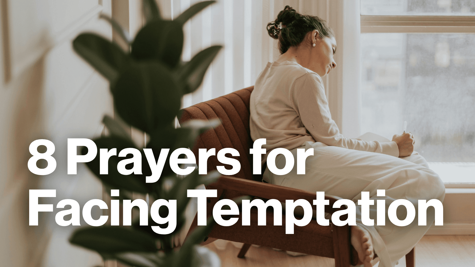 8 Prayers for Facing Temptation Image