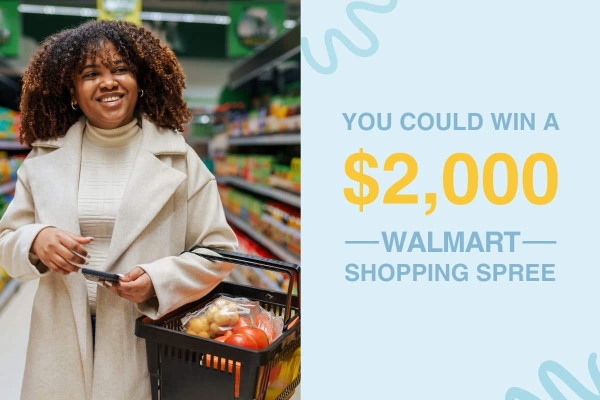 You could win a 2000 Walmart shopping spree