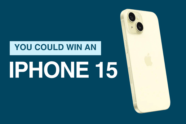 You Could Win an iPhone 15